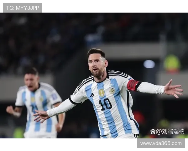 阿根廷足球队传奇球星梅西领衔的辉煌历程与世界足坛影响力